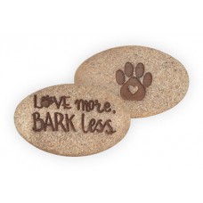 PAWSITIVE  STONE LOVE MORE BARK LESS